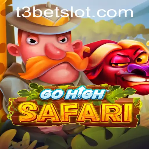 Dive into the Adventure: GoHighSafari with T3bet