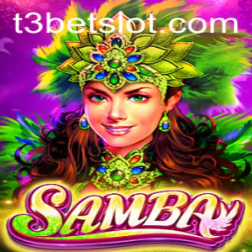 Discover Samba: An Exciting New Game with T3bet